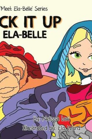 Cover of Pick It Up Ela-Belle