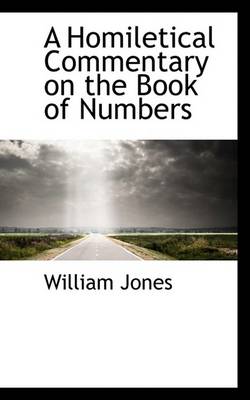 Book cover for A Homiletical Commentary on the Book of Numbers