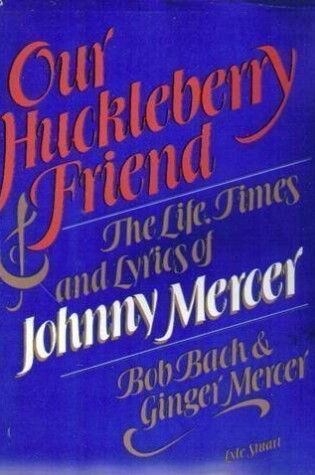 Cover of Our Huckleberry Friend Bach