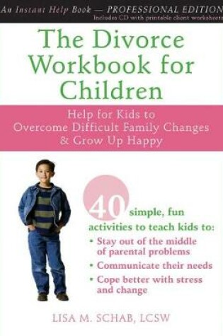 Cover of The Divorce Workbook For Children