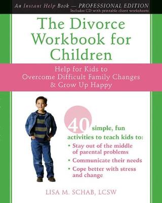 Book cover for The Divorce Workbook For Children