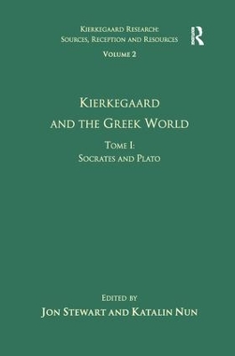 Cover of Volume 2, Tome I: Kierkegaard and the Greek World - Socrates and Plato