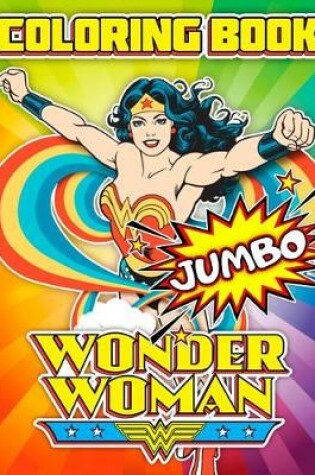 Cover of Wonder Woman Jumbo Coloring Book