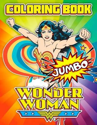 Book cover for Wonder Woman Jumbo Coloring Book