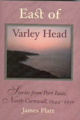 Cover of East of Varley Head