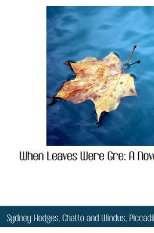 Cover of When Leaves Were GRE