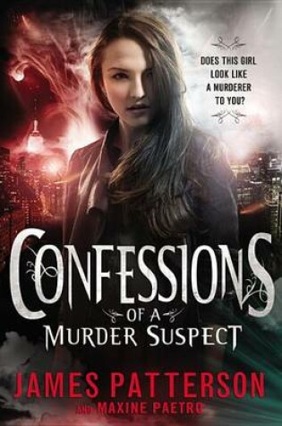 Cover of Confessions of a Murder Suspect - Free Preview Edition (the First 25 Chapters)