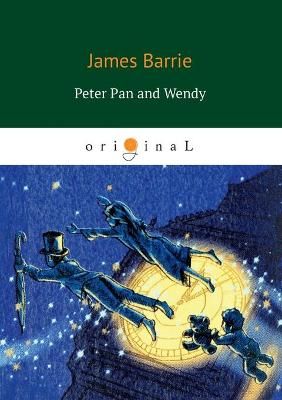 Book cover for Peter Pan and Wendy