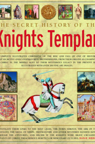 Cover of The Secret History of the Knights Templar