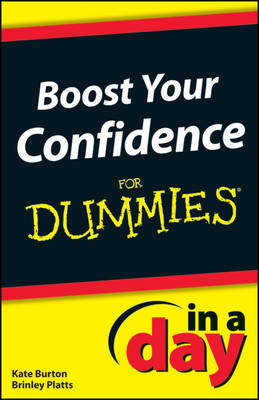 Book cover for Boost Your Confidence In A Day For Dummies