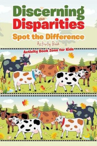 Cover of Discerning the Disparities