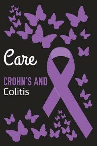 Cover of Care Crohn's and Colitis
