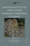 Book cover for Paleontology of the Upper Eocene Florissant Formation, Colorado