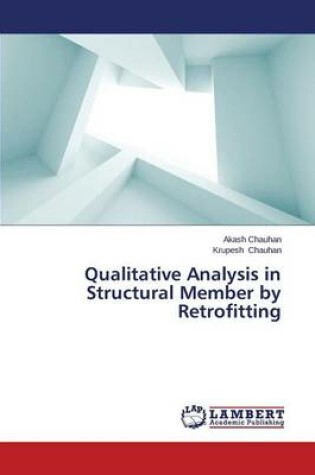 Cover of Qualitative Analysis in Structural Member by Retrofitting