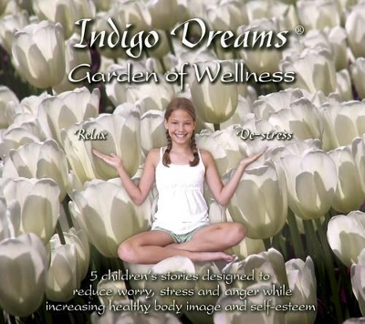 Book cover for Indigo Dreams Garden of Wellness