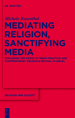 Book cover for Mediating Religion, Sanctifying Media