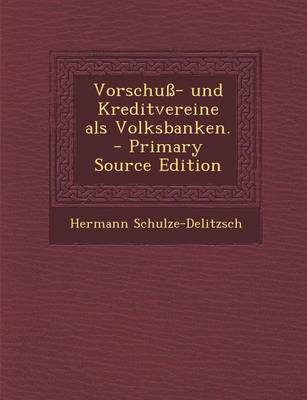 Book cover for Vorschuss- Und Kreditvereine ALS Volksbanken.