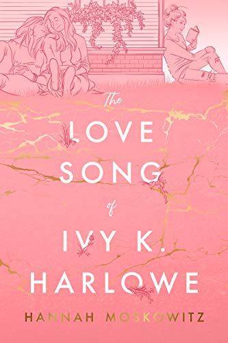 Book cover for The Love Song of Ivy K. Harlowe