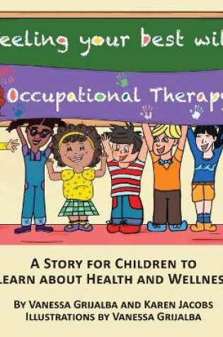 Cover of Feeling your best with occupational therapy
