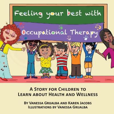Book cover for Feeling your best with occupational therapy