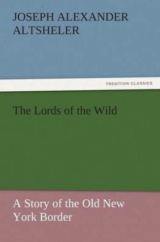 Cover of The Lords of the Wild