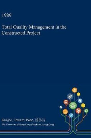 Cover of Total Quality Management in the Constructed Project