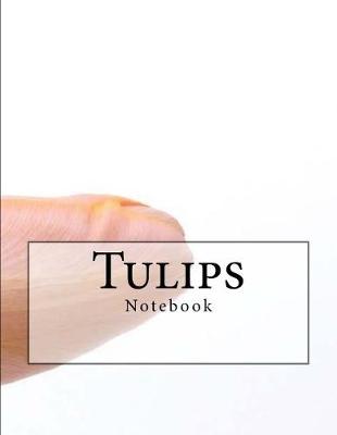 Book cover for Tulips Notebook