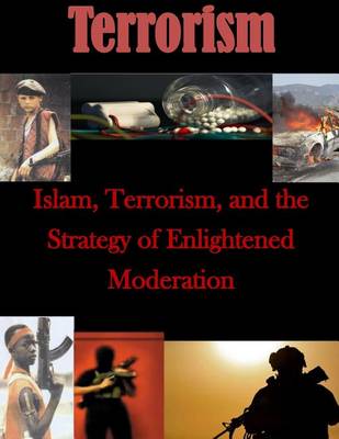 Book cover for Islam, Terrorism, and the Strategy of Enlightened Moderation