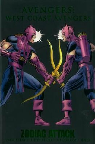 Cover of Avengers: West Coast Avengers: Zodiac Attack