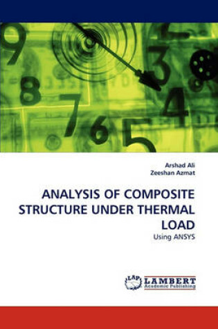 Cover of Analysis of Composite Structure Under Thermal Load