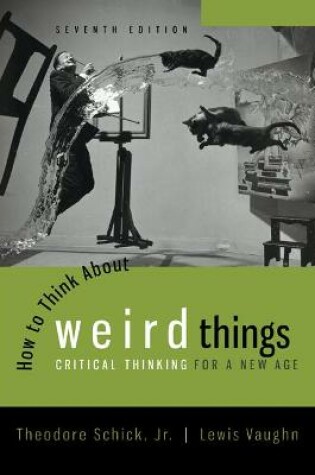 Cover of Looseleaf for How to Think about Weird Things: Critical Thinking for a New Age