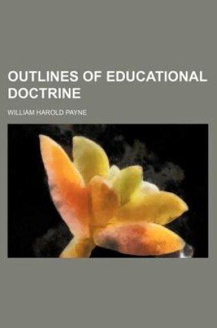 Cover of Outlines of Educational Doctrine