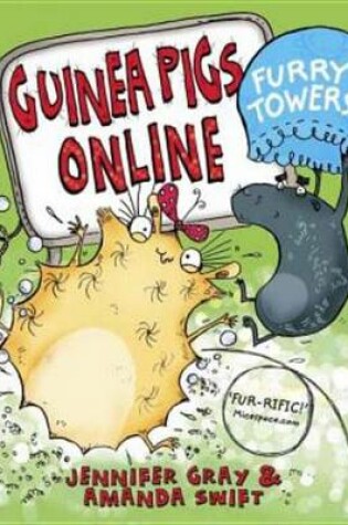 Cover of Guinea Pigs Online: Furry Towers