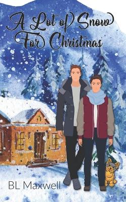 Book cover for A Lot of Snow For Christmas