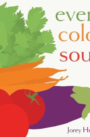 Cover of Every Color Soup