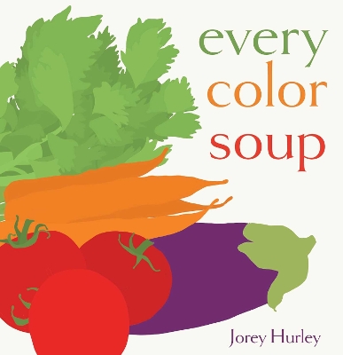Book cover for Every Color Soup