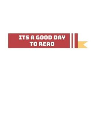 Cover of It's A Good Day To Read