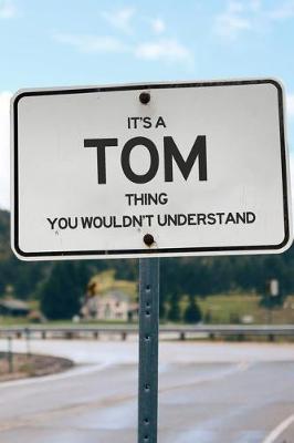 Book cover for It's a Tom Thing You Wouldn't Understand