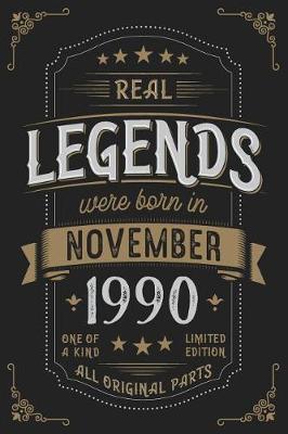 Book cover for Real Legends were born in November 1990