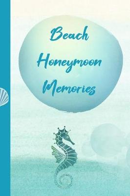 Book cover for Beach Honeymoon Memories