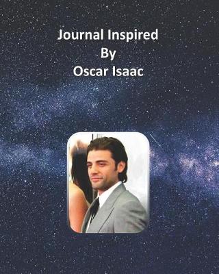 Book cover for Journal Inspired by Oscar Isaac