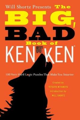 Cover of Will Shortz Presents the Big, Bad Book of Kenken