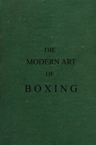 Cover of The Modern Art of Boxing