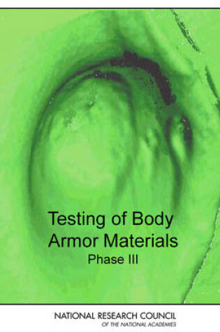 Cover of Testing of Body Armor Materials