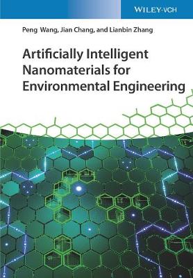 Book cover for Artificially Intelligent Nanomaterials - For Environmental Engineering