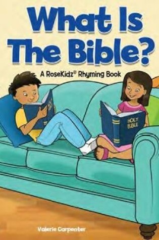 Cover of Kidz: What is the Bible?