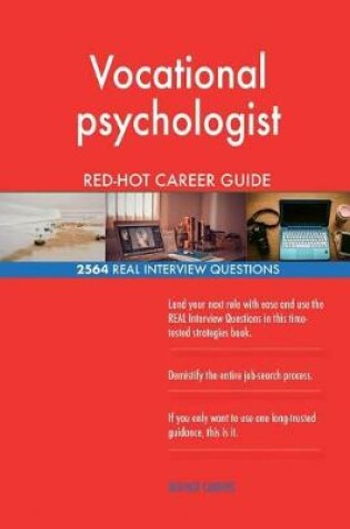 Cover of Vocational psychologist RED-HOT Career Guide; 2564 REAL Interview Questions