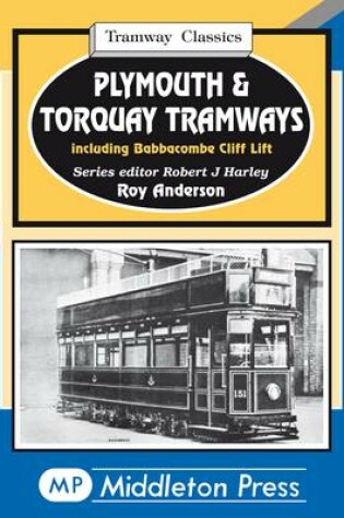 Cover of Plymouth &  Torquay Tramways