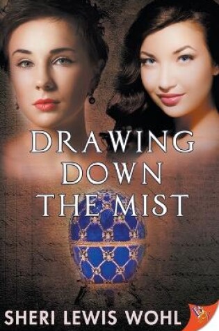 Cover of Drawing Down the Mist