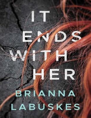 Book cover for It Ends With Her: A Novel